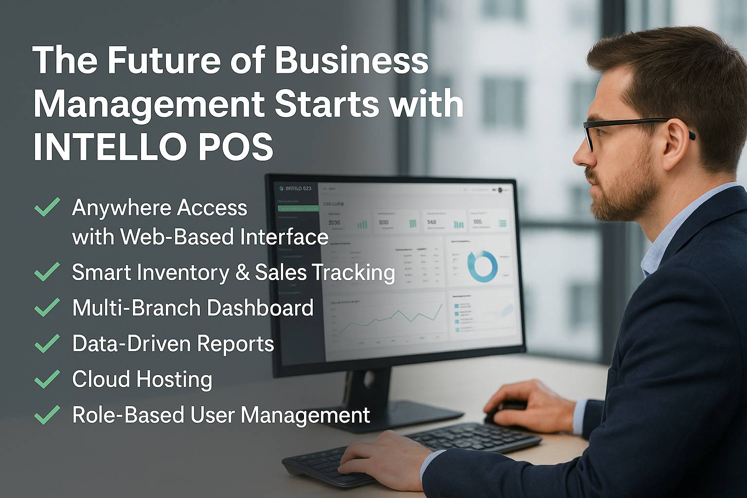 The Future of Business Management Starts with INTELLO POS